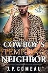 Cowboy's Tempting Neighbor (Cowboy Billionaires #4)