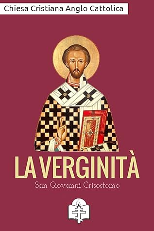 La Verginità (I doni della Chiesa)