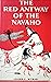 The Red Antway of the Navaho