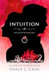 Intuition by Grace J. Croy Intuition by Grace J. Croy