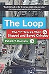 The Loop: The “L”...