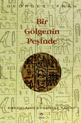 Bir Gölgenin Peşinde (Rakamların Evrensel Tarihi, #1)