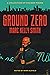 Ground Zero: A Collection o...