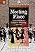 Meeting Place: Encounters a...