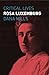 Rosa Luxemburg by Dana Mills