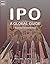 IPO: A Global Guide