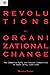 Revolutions as Organizational Change: The Communist Party and Peasant Communities in South China, 1926–1934