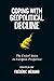 Coping with Geopolitical Decline by Frédéric Mérand