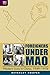 Foreigners under Mao: Western Lives in China, 1949–1976