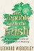 The Trouble with the Irish: A Humorous Look at Ireland's Grim History