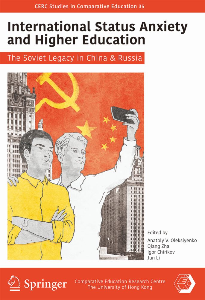 International Status Anxiety and Higher Education: The Soviet Legacy in China and Russia (Cerc Studies in Comparative Education, 35)