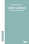 Sobre la locura: ...
