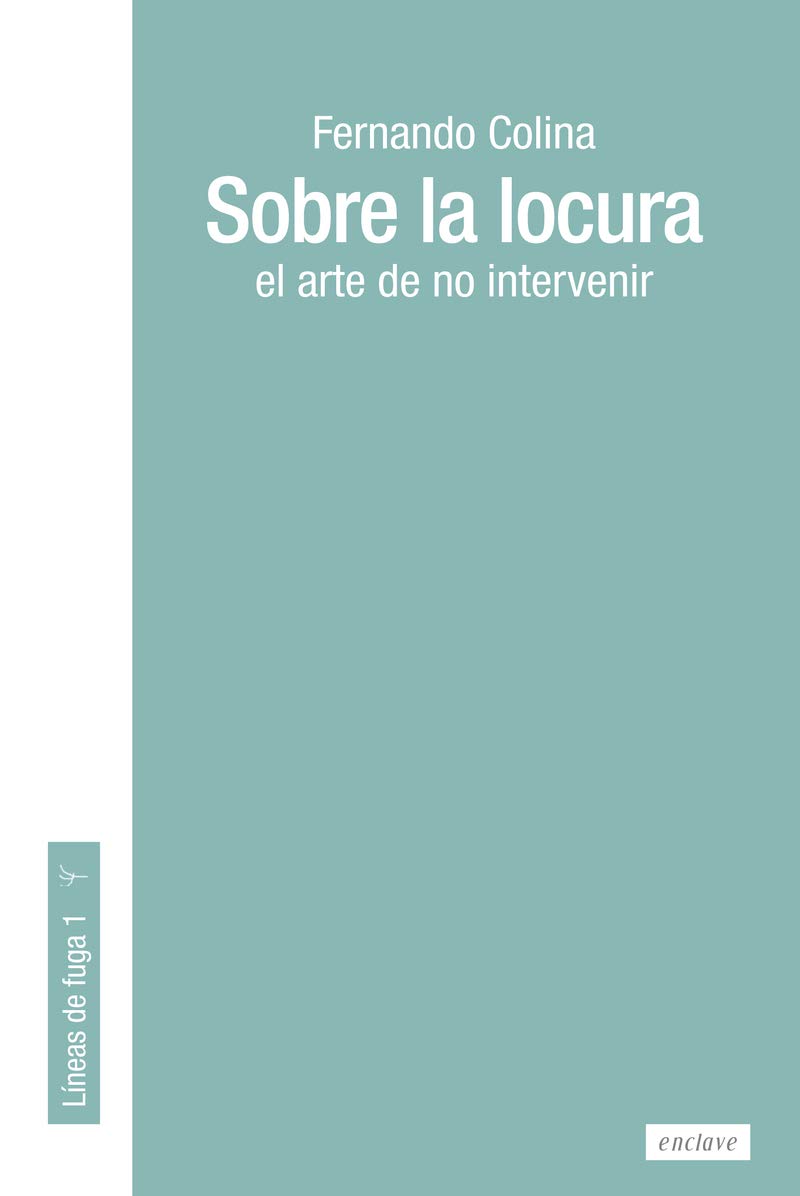 Sobre la locura: El arte de no intervenir (Paperback)
