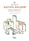 Eşitsiz Gelişim: ...