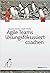 Agile Teams lösungsfokussiert coachen