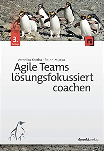Agile Teams lösungsfokussiert coachen (Paperback)