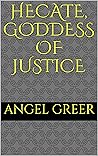 Hecate, Goddess o...