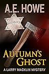 Autumn's Ghost (Larry Macklin #15)