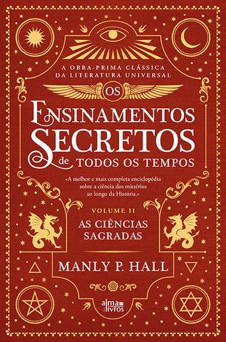 Os Ensinamentos Secretos de Todos os Tempos (#2 - As Ciências Sagradas)