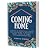 Coming Home: A Quick & Practical Guide for Preparing a Mother's Heart, Mind, & Home for Homeschooling