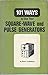 101 Ways to Use Your Square-Wave and Pulse Generators