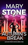 Autumn's Break (Winter Black #11; Autumn Trent #2)