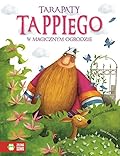Tarapaty Tappiego w Magicznym Ogrodzie