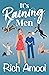 It's Raining Men