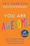 You Are Awesome by Neil Pasricha