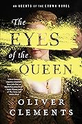 The Eyes of the Queen (Agents of the Crown, #1)