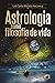 Astrologia como filosofia d...
