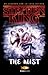The Mist by Stephen King The Mist by Stephen King