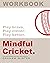 Workbook - Mindful Cricket:...