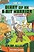 Diary of an 8-Bit Warrior Graphic Novel: An OP Alliance (Volume 1) (8-Bit Warrior Graphic Novels)