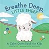 Breathe Deep, Little Sheep by Jessica Lee