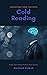 Cold Reading: Understand Th...