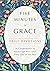 Five Minutes of Grace: Dail...