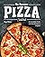 The Awesome Pizza Cookbook: An Incredible Guide with Nice Recipes to Prepare