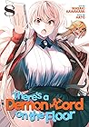 There's a Demon Lord on the Floor Vol. 8 There's a Demon Lord on the Floor Vol. 8
