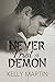 Never Trust a Demon (Never #2)
