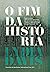 O Fim da História