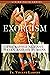 Exorcism: The Battle Against Satan and His Demons