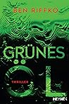 Grünes Öl: Thriller