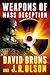 Weapons of Mass Deception (The WMD Files, #1)