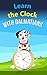 Learn the Clock with Dalmatians: How to tell time on digital and analog clocks (Learn with pictures - basic concepts Book 3)