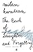 The Book of Laughter and Forgetting: 'A masterpiece' (Salman Rushdie)