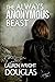 The Always Anonymous Beast by Lauren Wright Douglas