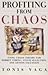 Profiting from Chaos by Tonis Vaga