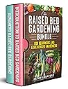 Raised Bed Garden...