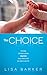 The Choice by Lisa    Barker